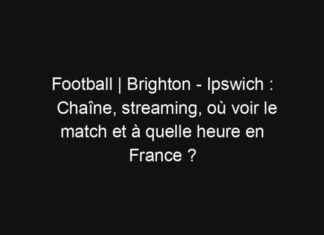 Football | Brighton – Ipswich : Chaîne, streaming, horaire en France news-14092024-064354