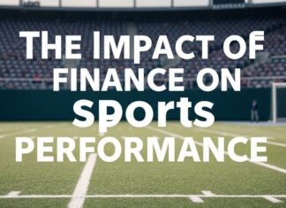 L’Impact des Finances sur les Performances Sportives The Impact of Finances on Sports Performance